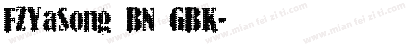 FZYaSong BN GBK字体转换